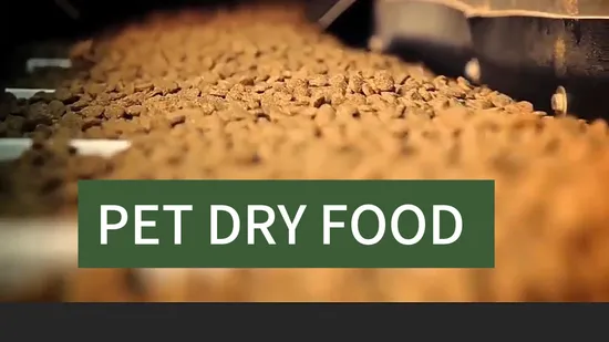 OEM ODM Pet Dog Cat Dry Food Factory